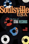 Soulsville U.S.A. The Story Of Stax Records PAPERBACK BOOK Soulsville U.S.A. The Story Of Stax Records PAPERBACK BOOK